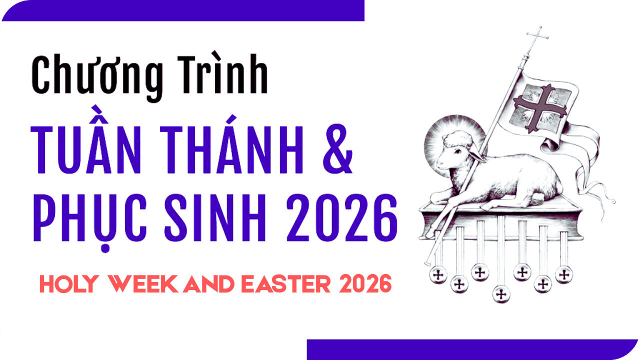 Tuần Thánh - Phục Sinh 2026